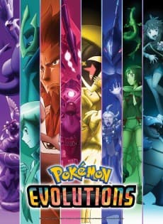 Pokémon Evolutions anime cover